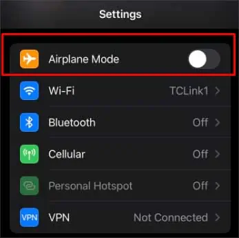 Switch off the Airplane Mode