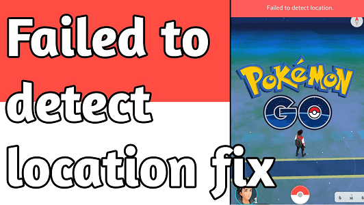 Fix Pokemon Go non è riuscito a rilevare la posizione