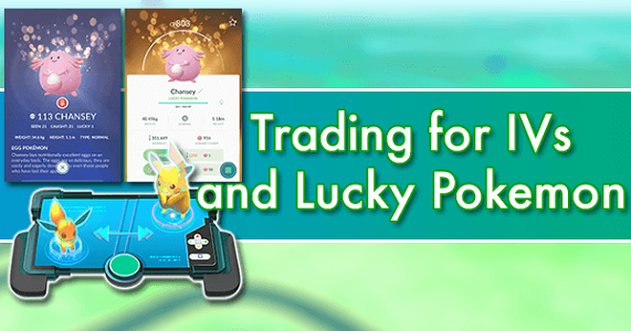 Pokemon Go Lucky Trading