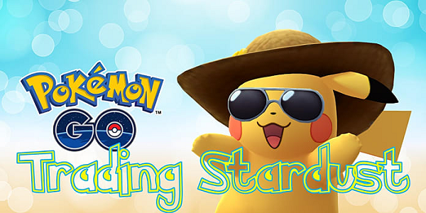 Pokemon Go Trading Stardust kosten.